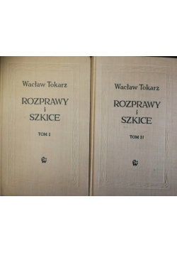 Rozprawy i szkice Tom 1 i 2