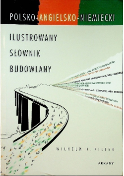Ilustrowany słownik budowlany polsko-angielsko-niemiecki