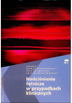 Nadciśnienie tętnicze w przypadkach klinicznych