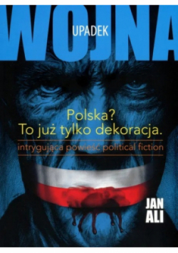 Upadek Trylogia Wojna Część 2