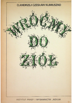 Wróćmy do ziół leczniczych
