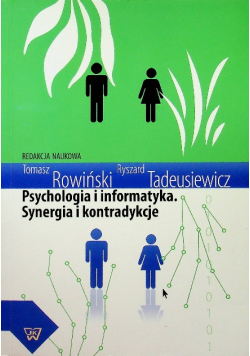 Psychologia i informatyka Synergia i kontradykcje
