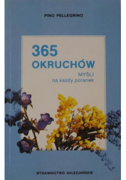 365 okruchów. Myśli na każdy poranek