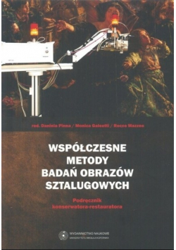 Współczesne metody badań obrazów sztalugowych
