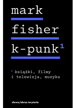 K-punk Tom 1