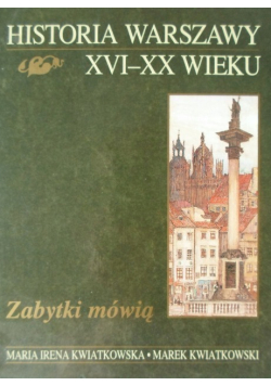Historia Warszawy XVI do XX wieku
