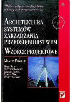 Architektura systemów zarządzania przedsiębiorstwem wzorce projektowe