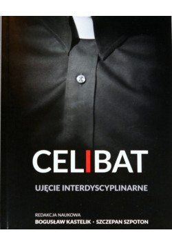 Celibat ujęcie interdysciplinarne