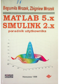 Matlab 5.x, Simulink 2.x : poradnik użytkownika