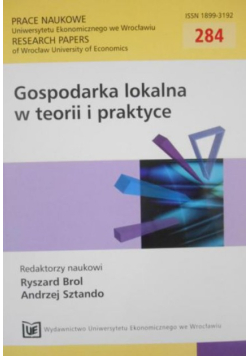 Gospodarka lokalna w teorii i praktyce Nr 284 / 13