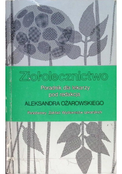 Ziołolecznictwo poradnik dla lekarzy