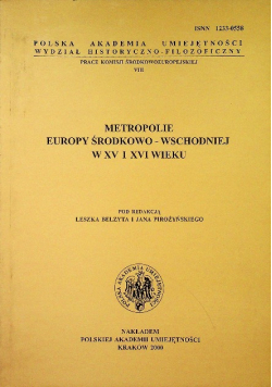 Metropolie Europy Środkowo - Wschodniej w XV i XVI wieku