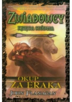 Zwiadowcy Księga 7 Okup za Eraka
