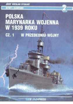 Polska marynarka wojenna w 1939 roku Część 1