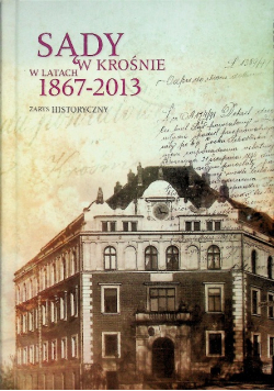 Sady w Krośnie w latach 1867-2013