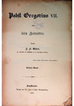 Pabst Gregorius VII und sein Zeitalter 1859 r.