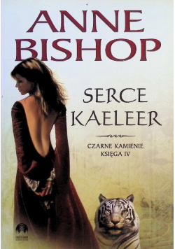 Serce Kaeleer Czarne Kamienie Księga IV