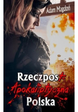 RzeczpostApokaliptyczna Polska