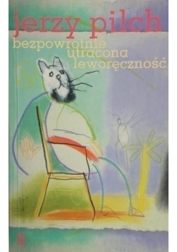 Bezpowrotnie utracona leworęczność