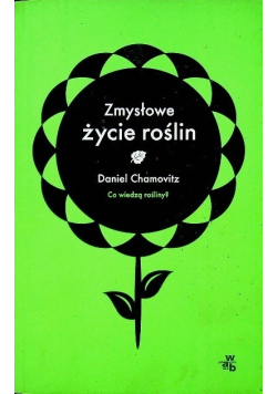 Zmysłowe życie roślin