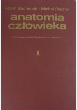 Anatomia człowieka Tom I