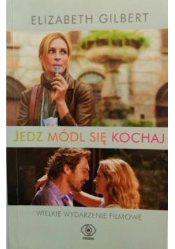 Jedz módl się kochaj
