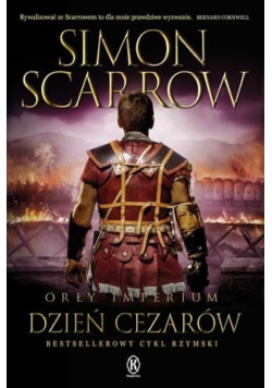 Orły imperium 16. Dzień cezarów