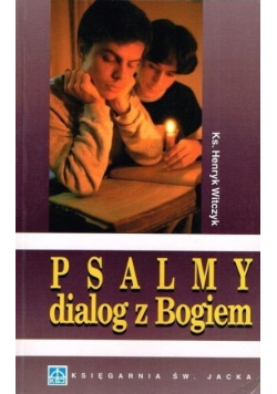 Psalmy dialog z Bogiem