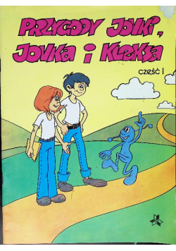Przygody Jonki Jonka i Kleksa Część I
