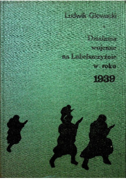 Działania wojenne na Lubelszczyźnie w roku 1939