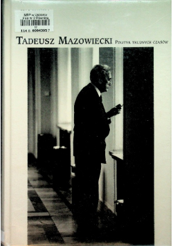 Polityk trudnych czasów