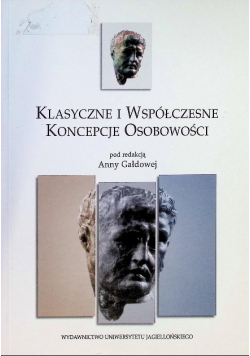 Klasyczne i współczesne koncepcje osobowości