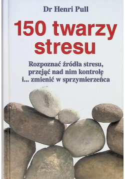 150 twarzy stresu