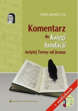 Komentarz do Księgi fundacji świętej Teresy od Jezusa