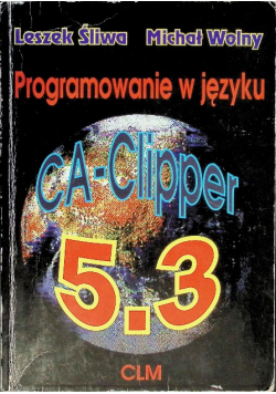 Programowanie w Języku CA-CLEPPER 5.3