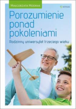 Porozumienie ponad pokoleniami
