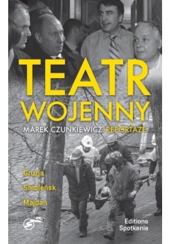 Teatr wojenny Gruzja Smoleńsk Majdan