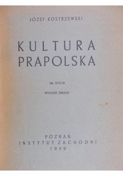 Kultura prapolska 1949 r.