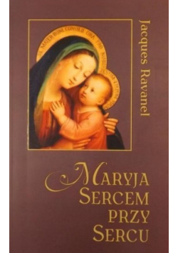 Maryja sercem przy sercu