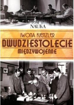 Dwudziestolecie Międzywojenne Tom 37 Nauka