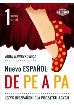 Nuevo Espanol de pe a pa Język hiszpański dla początkujących