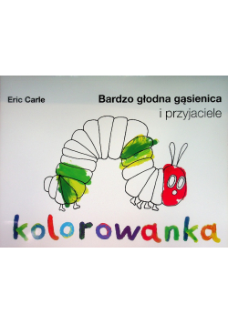 Bardzo głodna gąsienica i przyjaciele