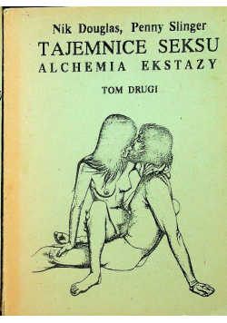 Tajemnice seksu alchemia ekstazy Tom 2