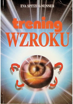 Trening wzroku