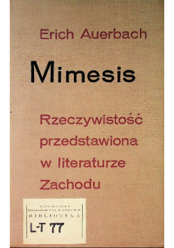 Mimesis Rzeczywistość przedstawiona w literaturze Zachodu