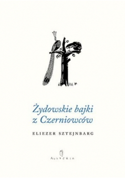 Żydowskie bajki Z Czerniowców