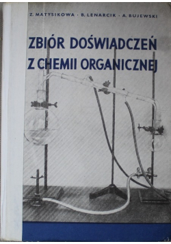 Zbiór doświadczeń z chemii organicznej
