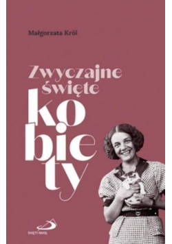 Zwyczajne święte kobiety