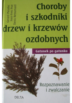 Choroby i szkodniki drzew i krzewów ozdobnych