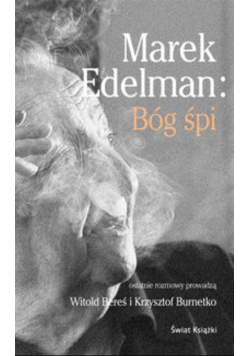 Marek Edelman Bóg Śpi